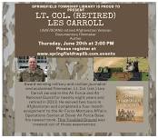 Springfield Twp. Library Presents – Author Visit: Lt. Col. (Retired) Les Carroll