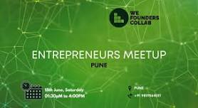 Entrepreneurs Meetup by We Founders Collab | Pune