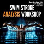 Swim Stroke Analysis Workshop