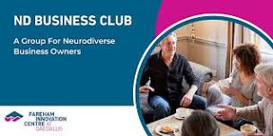 ND Business Club: A Group Neurodiverse Business Owners