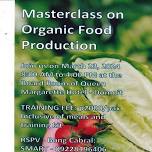 Masterclass on Organic Food Production in an Urban Setting