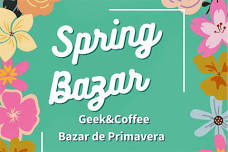 Spring Bazar [] Geek&Coffee