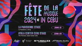 Fete De La Musique 2024 in Cebu - Ayala Center Cebu Stage