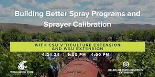 Building Better Spray Programs and Sprayer Calibration