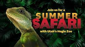 Join Our Summer Safari | West Jordan: 7800 South Branch