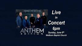 Anthem Edition Live in Concert