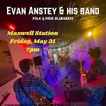 Evan Anstey & His Band at Maxwell Station