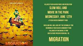 Slow Roll & Movie in the Park - Migration