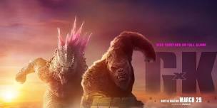 Godzilla x Kong: The New Empire - Sunday Showing