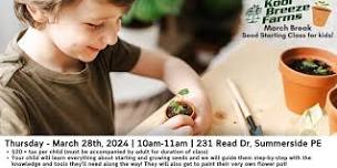 March Break Seed Starting Class for Kids