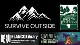 Survive Outside with Lancaster County Parks and Rec