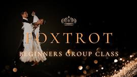 Beginners Group Class | Foxtrot (1)