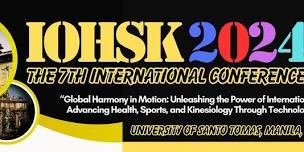 The 7th International Conference at the University of Santo Tomas, Manila, Philippines by IOHSK