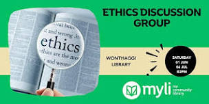 Ethics Discussions at Wonthaggi Library