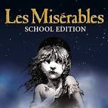 Les MISERABLES - School Edition - Performed entirely by students