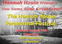 The Hanna House Paranormal Festival