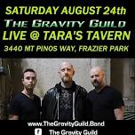 The Gravity Guild LIVE! Tara's Tavern