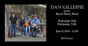 Dan Gillespie and Barrel House @ Parkindale Hall