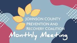 Johnson County Prevention and Recovery Meeting