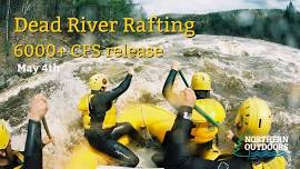 Dead River Rafting Spring Release