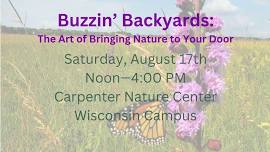 Buzzin' Backyards: The Art of Bringing Nature to Your Door