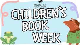 Children’s Book Week @ Catskill