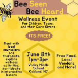 Bee Seen Bee Heard Wellness Event