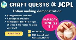 Craft Quest: lotion making demonstration