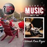 Hannah Rose Reyes - Live Music at the Tap | Town Square Community Center