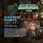 Southern Nights at Downtown Summer Tunes