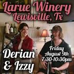 Derian Ramsey: Larue Winery w/ Izzy G