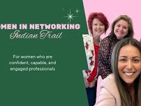 Women in Networking: Empowering Indian Trail Professionals