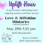 Uplift Hour - A Social Event Featuring Love & SONshine Ministries