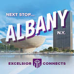 Excelsior Connects on the Road! Next Stop…Albany, NY!