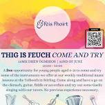 Thig Is Feuch - Come And Try Day