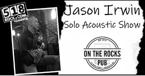 Jason Irwin at On The Rocks Pub