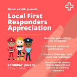 Market on Main - Local First Responders Appreciation