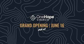 One Hope Grand Opening