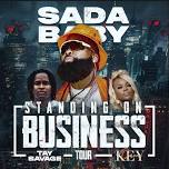 7/27 Sada Baby w/ Tay Savage/ Queen Key