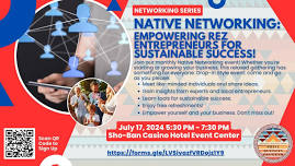 Native Networking: Empowering Rez Entrepreneurs for Sustainable Success!