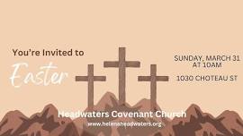 Easter at Headwaters