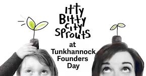 Itty Bitty City Sprouts at Tunkhannock Founders Day