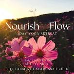 Nourish and Flow - 3 DAY/2 NIGHT YOGA AND FOOD WEEKEND RETREAT