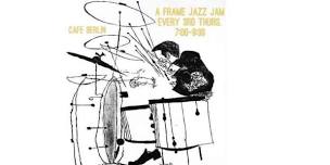 Loyd Warden’s A-Frame Jazz Jam @ Cafe Berlin