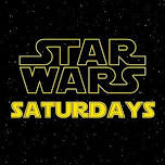 Star Wars Saturday