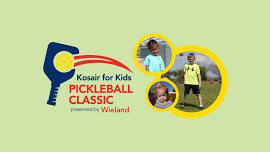 Kosair for Kids Pickleball Classic