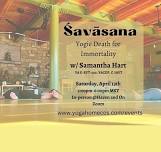 Śavāsana: Yogic Death for Immortality