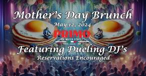 Mother's Day Brunch: Dueling DJ's at Primo on Water Street, Fall River