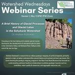 Watershed Wednesdays Webinar Series, Session 1, with Dr. Andrew Kozlowski