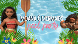 Moana and Mermaids Pool Party